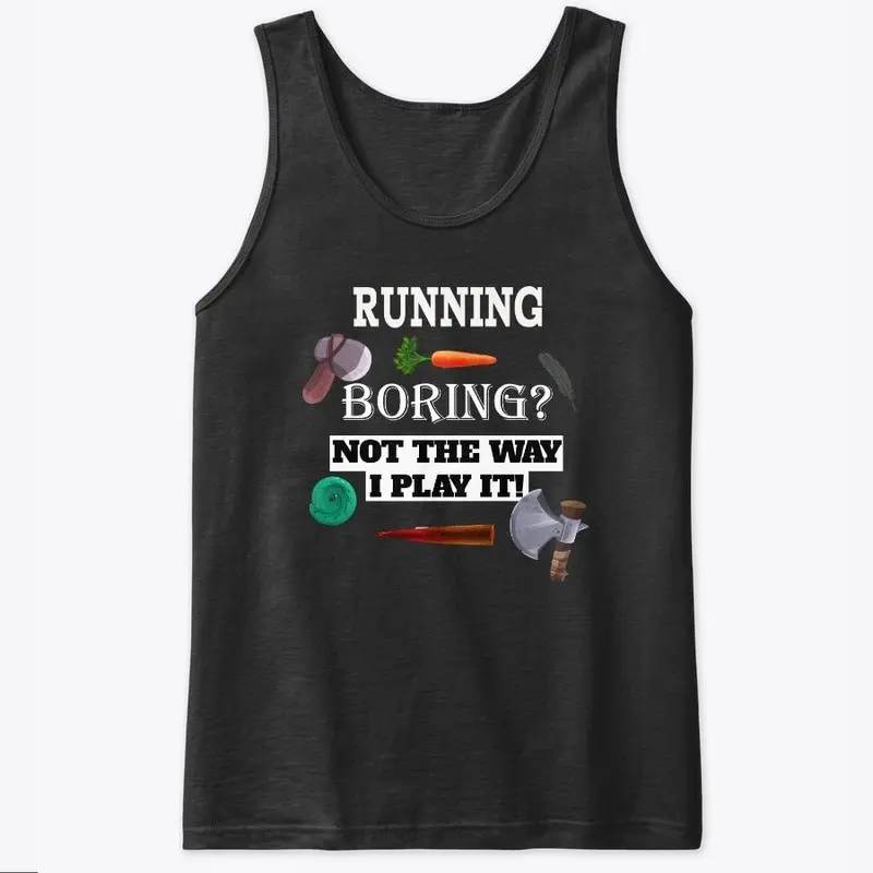 running Boring?