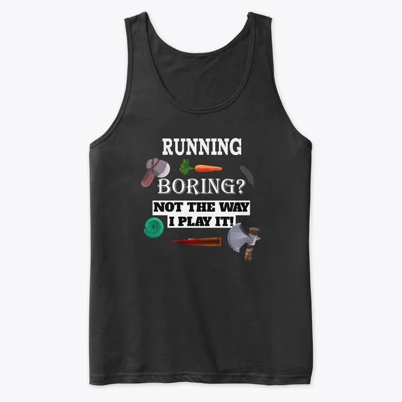 running Boring?